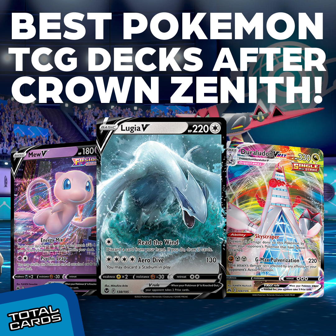 Best Pokemon TCG decks after Crown Zenith!