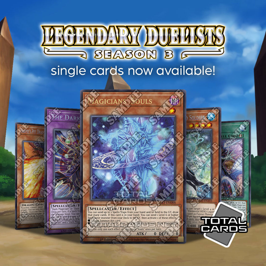 Legendary Duelists Season 3 single cards now available! Legendary Duelists Season 3 single cards now available!