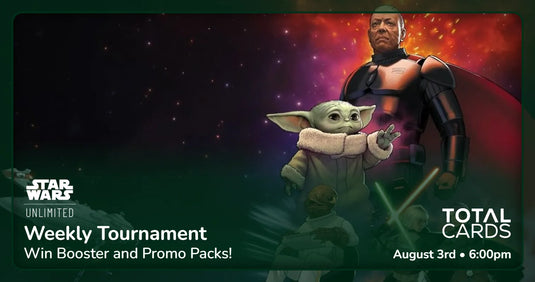 Star Wars Unlimited - Weekly Tournament - Monday 6pm (03/08/26)
