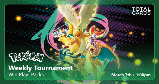 Pokémon - Weekly Tournament - Saturday 1pm (07/03/26)