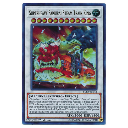 Yu-Gi-Oh! - Battles of Legend - Light's Revenge - Superheavy Samurai Steam Train King (Ultra Rare) BLLR-EN011
