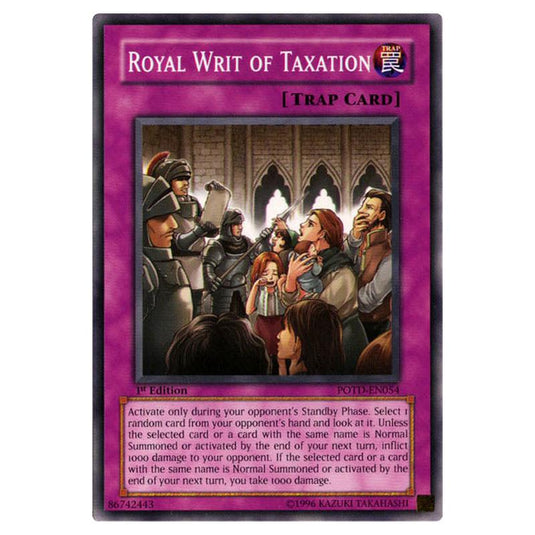 Yu-Gi-Oh! - Power of the Duelist - Royal Writ of Taxation (Common) POTD-EN054