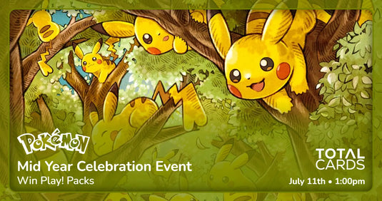 Pokémon - Mid Year Celebration Event - Saturday 1pm (11/07/26)