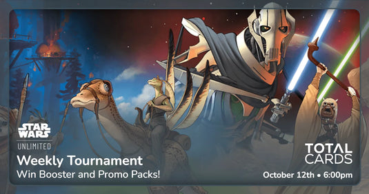 Star Wars Unlimited - Weekly Tournament - Monday 6pm (12/10/26)