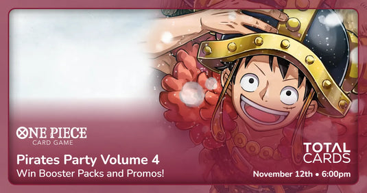 One Piece - Pirates Party Vol 4 2026- Themed Battle - Thursday 6pm (12/11/26)