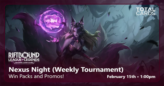 Riftbound- Nexus Night - Sunday 1pm (15/02/26)