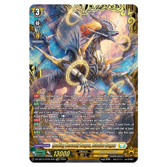 Quaking Heavenly Dragon, Astraios Dragon DZ-SS15/FFR14EN card from the Cardfight!! Vanguard set The Legendary Vanguards