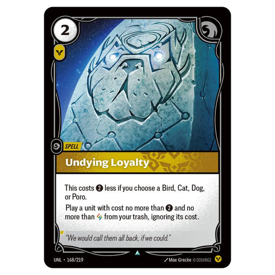 Undying Loyalty card from the Riftbound: League of Legends set Unleashed