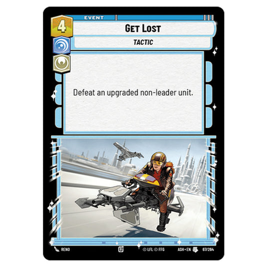 Get Lost card from the Star Wars Unlimited set Ashes of the Empire