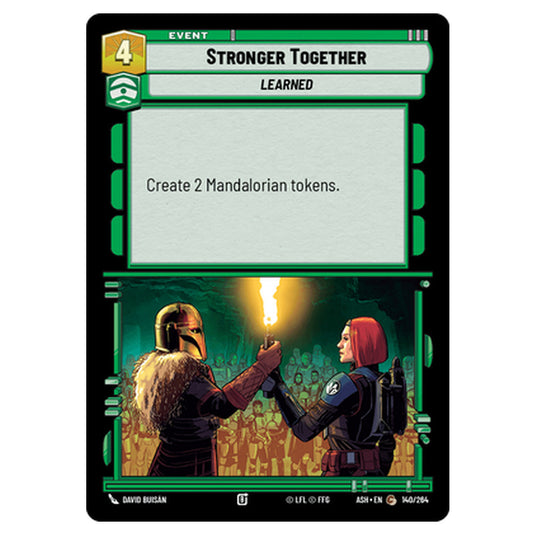 Stronger Together card from the Star Wars Unlimited set Ashes of the Empire