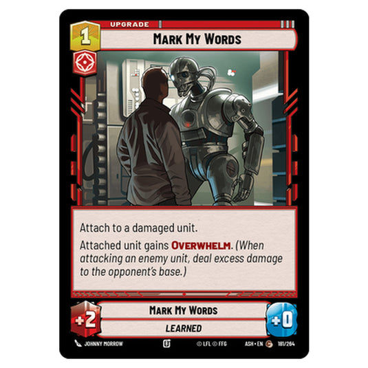 Mark My Words card from the Star Wars Unlimited set Ashes of the Empire