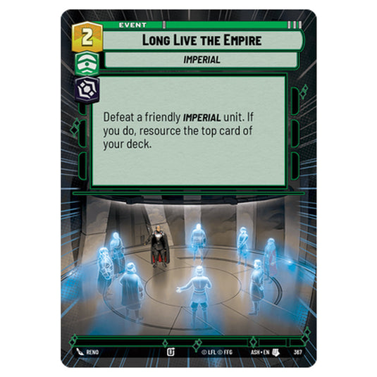 Long Live the Empire card from the Star Wars Unlimited set Ashes of the Empire