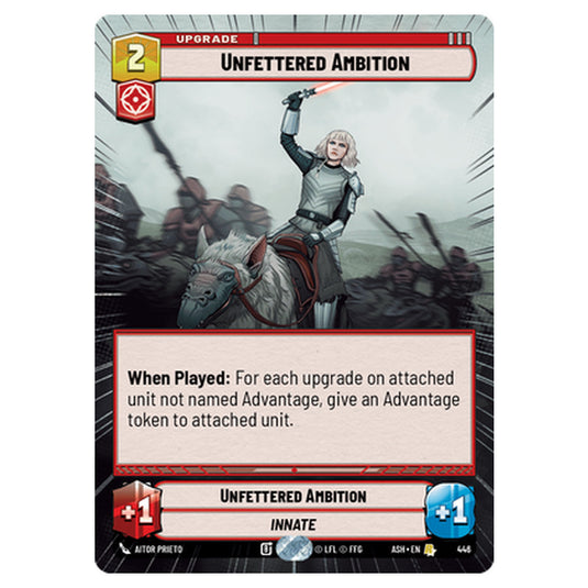 Unfettered Ambition card from the Star Wars Unlimited set Ashes of the Empire
