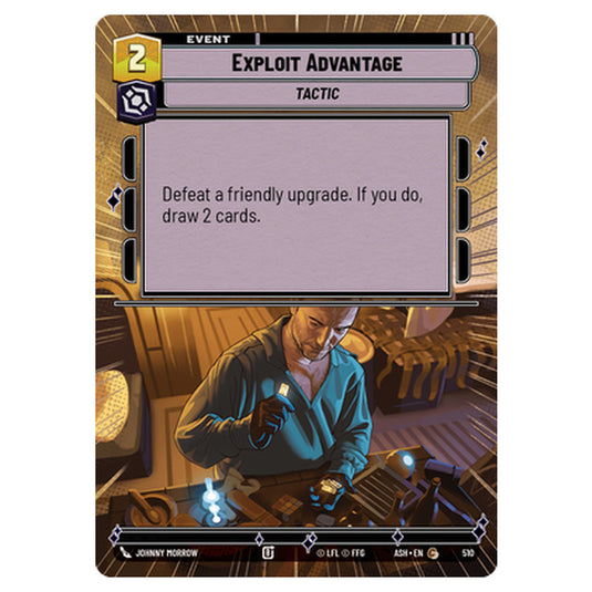 Exploit Advantage card from the Star Wars Unlimited set Ashes of the Empire