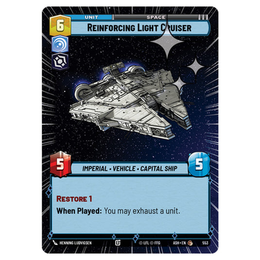 Reinforcing Light Cruiser card from the Star Wars Unlimited set Ashes of the Empire
