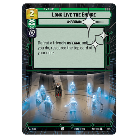 Long Live the Empire card from the Star Wars Unlimited set Ashes of the Empire