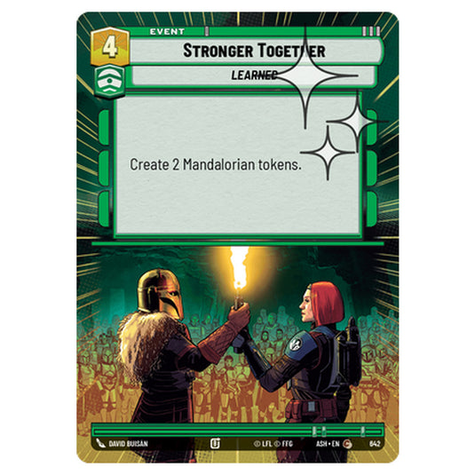 Stronger Together card from the Star Wars Unlimited set Ashes of the Empire