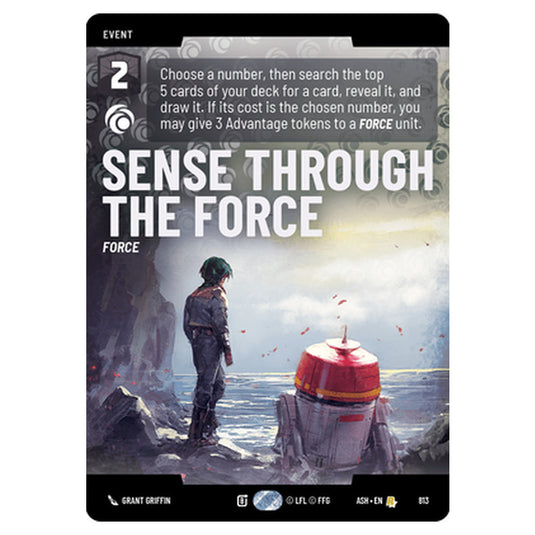 Sense Through the Force card from the Star Wars Unlimited set Ashes of the Empire
