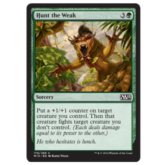Magic the Gathering - M15 Core Set - Hunt the Weak - 179/269