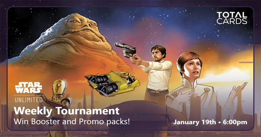 Star Wars Unlimited - Weekly Tournament - Monday 6pm (19/01/26)