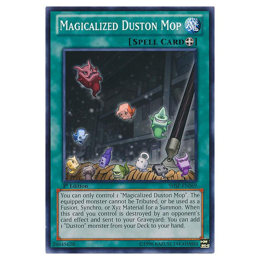 Yu-Gi-Oh! - Shadow Specters - Magicalized Duston Mop (Short Print) SHSP-EN069