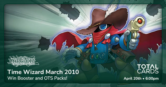 Yu-Gi-Oh! - Time Wizard March 2010 - Monday 6pm (20/04/26)