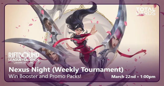 Riftbound- Nexus Night - Sunday 1pm (22/03/26)