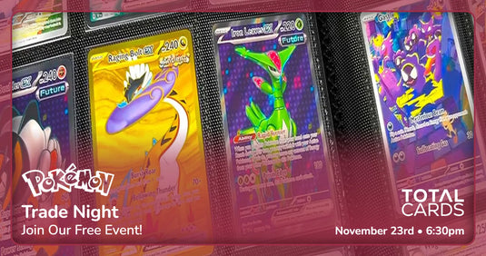 Pokémon - Open Trade Night - Monday 6.30pm (23/11/26)