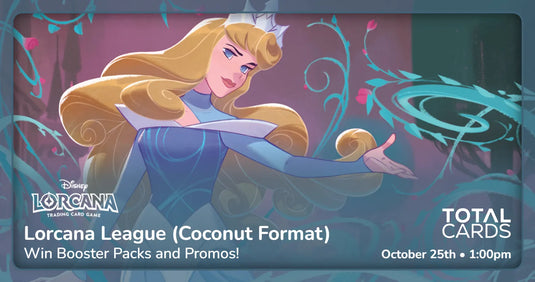 Disney Lorcana - Lorcana League (Coconut Format) - Sunday 1pm (25/10/26)
