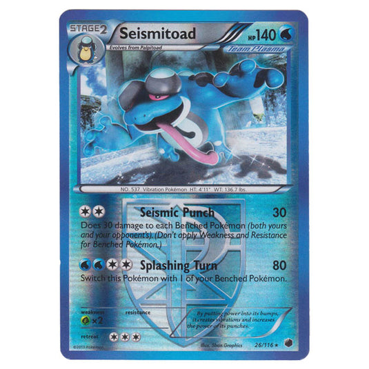 Pokemon - Black & White - Plasma Freeze - (Reverse Holo) Seismitoad - 26/116