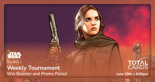 Star Wars Unlimited - Weekly Tournament - Monday 6pm (29/06/26)