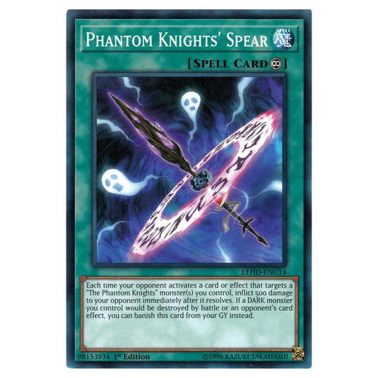 Yu-Gi-Oh! - Legendary Hero Decks - Phantom Knights' Spear (Common) LEHD-ENC14