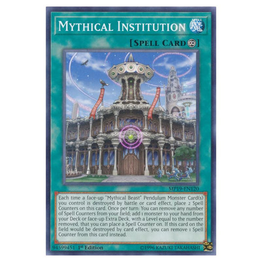 Yu-Gi-Oh! - 2019 Gold Sarcophagus Tin Mega Pack - Mythical Institution (Common) MP19-EN120