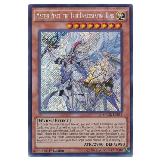 Yu-Gi-Oh! - Maximum Crisis - Master Peace, the True Dracoslaying King (Secret Rare) MACR-EN024