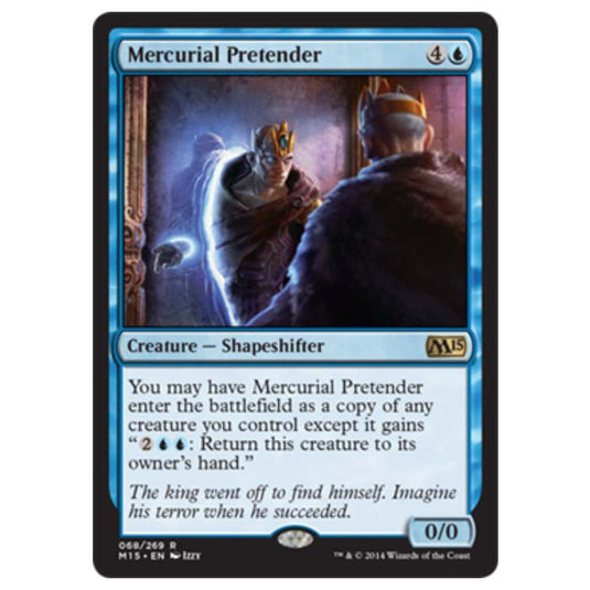Magic the Gathering - M15 Core Set - Mercurial Pretender - 68/269