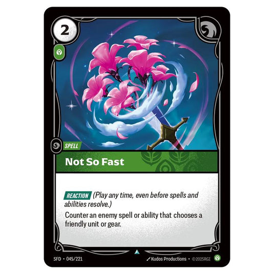 Riftbound: League of Legends TCG - Spiritforged - Not So Fast - 045/221