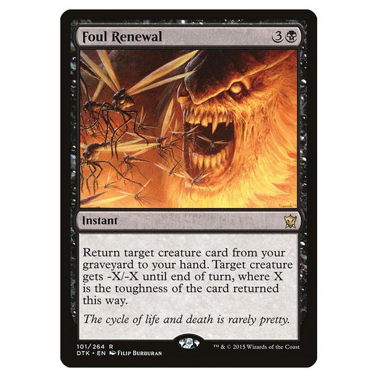 Magic the Gathering - Dragons of Tarkir - Foul Renewal - 101/264