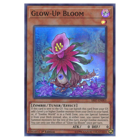 Yu-Gi-Oh! - Structure Deck - Zombie Horde - Glow-Up Bloom (Super Rare) SR07-EN003