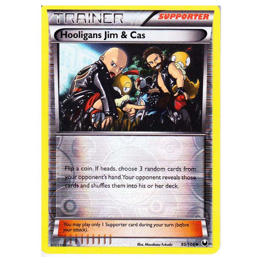 Pokemon - Black & White - Dark Explorers - (Reverse Holo) Hooligans Jim & Cas - 95/108