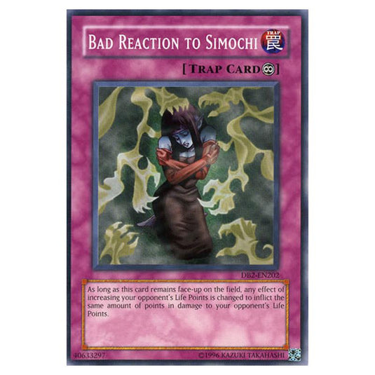 Yu-Gi-Oh! - Dark Beginning 2 - Bad Reaction to Simochi (Common) DB2-EN202