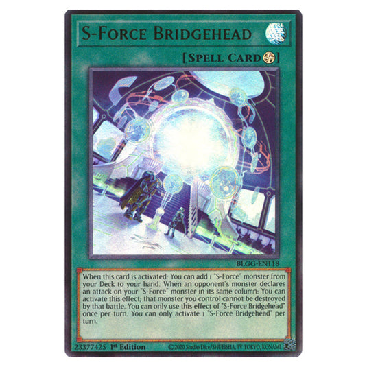 S-Force Bridgehead BLGG-EN118 card from the Yu-Gi-Oh! set Battles of Legend: Glorious Gallery