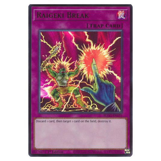 Raigeki Break BLGG-EN131 card from the Yu-Gi-Oh! set Battles of Legend: Glorious Gallery