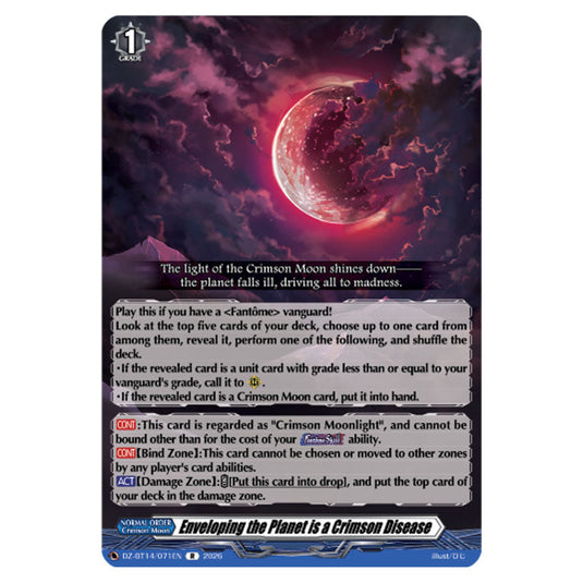 Enveloping the Planet is a Crimson Disease DZ-BT14/071EN card from the Cardfight!! Vanguard set Envoys of the Crimson Moon