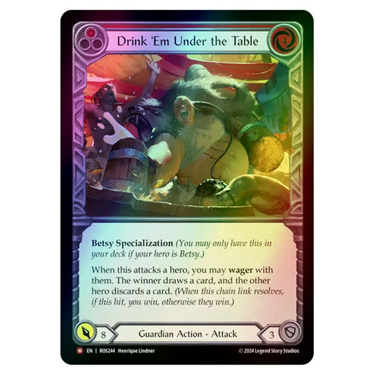 Drink 'Em Under the Table ROS244-RF card from the Flesh & Blood set Rosetta