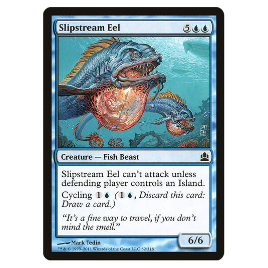 Slipstream Eel 62 card from the Magic The Gathering set Commander 2011