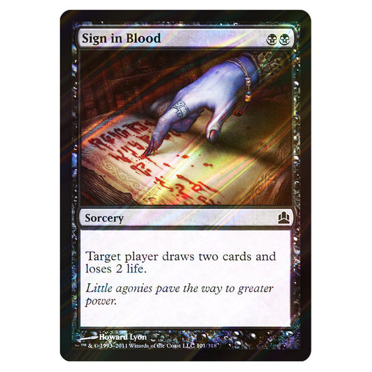 Sign in Blood 101 card from the Magic The Gathering set Commander 2011