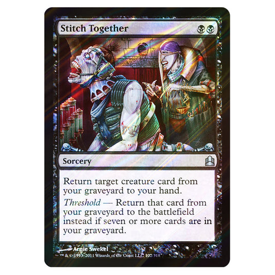Stitch Together 102 card from the Magic The Gathering set Commander 2011