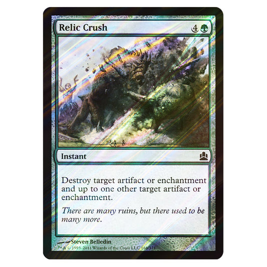 Relic Crush 168 card from the Magic The Gathering set Commander 2011