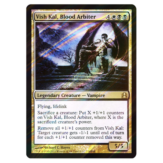Vish Kal, Blood Arbiter 234 card from the Magic The Gathering set Commander 2011