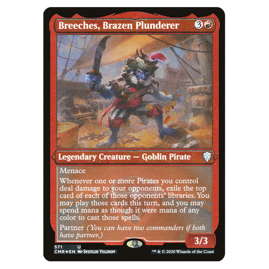 Breeches, Brazen Plunderer 571 card from the Magic The Gathering set Commander Legends